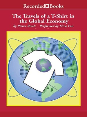 cover image of The Travels of a T-Shirt in a Global Economy
